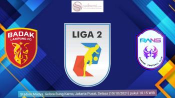 Prediksi Badak Lampung FC vs Rans Cilegon: Sama-sama Butuh Poin Tambahan